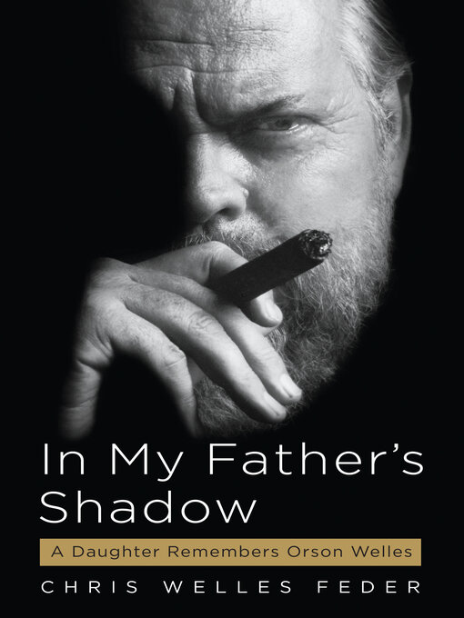 Title details for In My Father's Shadow by Chris Welles Feder - Available